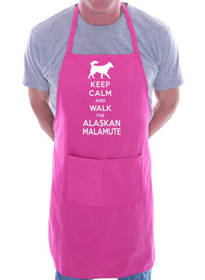Keep Calm & Walk Alaskan Malamute Funny Dog Lover Novelty Cooking BBQ Apron