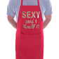 Sexy And I Know It BBQ Funny Apron