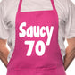 70th Birthday Saucy 70 BBQ Funny Apron