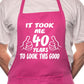 40th Birthday It Took 40 Years BBQ Funny Apron