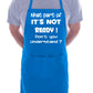 BBQ Apron What Part Of Not Ready Funny Birthday Slogan Gift
