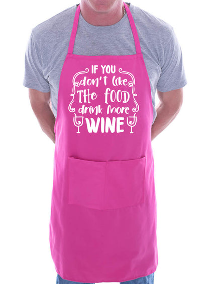 Don’t Like My Food Drink More Wine Birthday Novelty Cooking BBQ Apron Funny