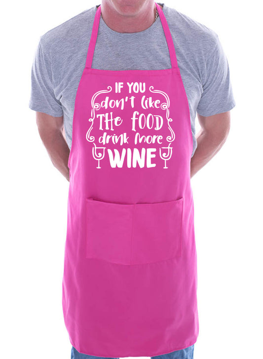 Don’t Like My Food Drink More Wine Birthday Novelty Cooking BBQ Apron Funny