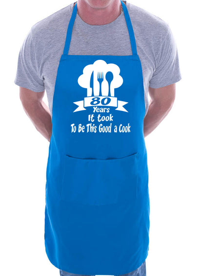 It Took 80 Years To Be Cook Chef Birthday Gift Novelty Baking Cooking BBQ Apron