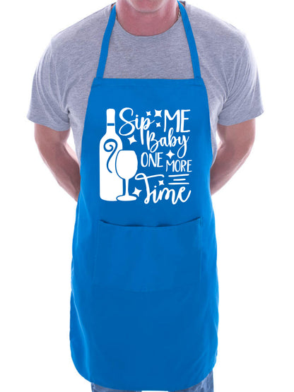 Sip Me Baby One More Time Funny BBQ Baking Cooking BBQ Apron