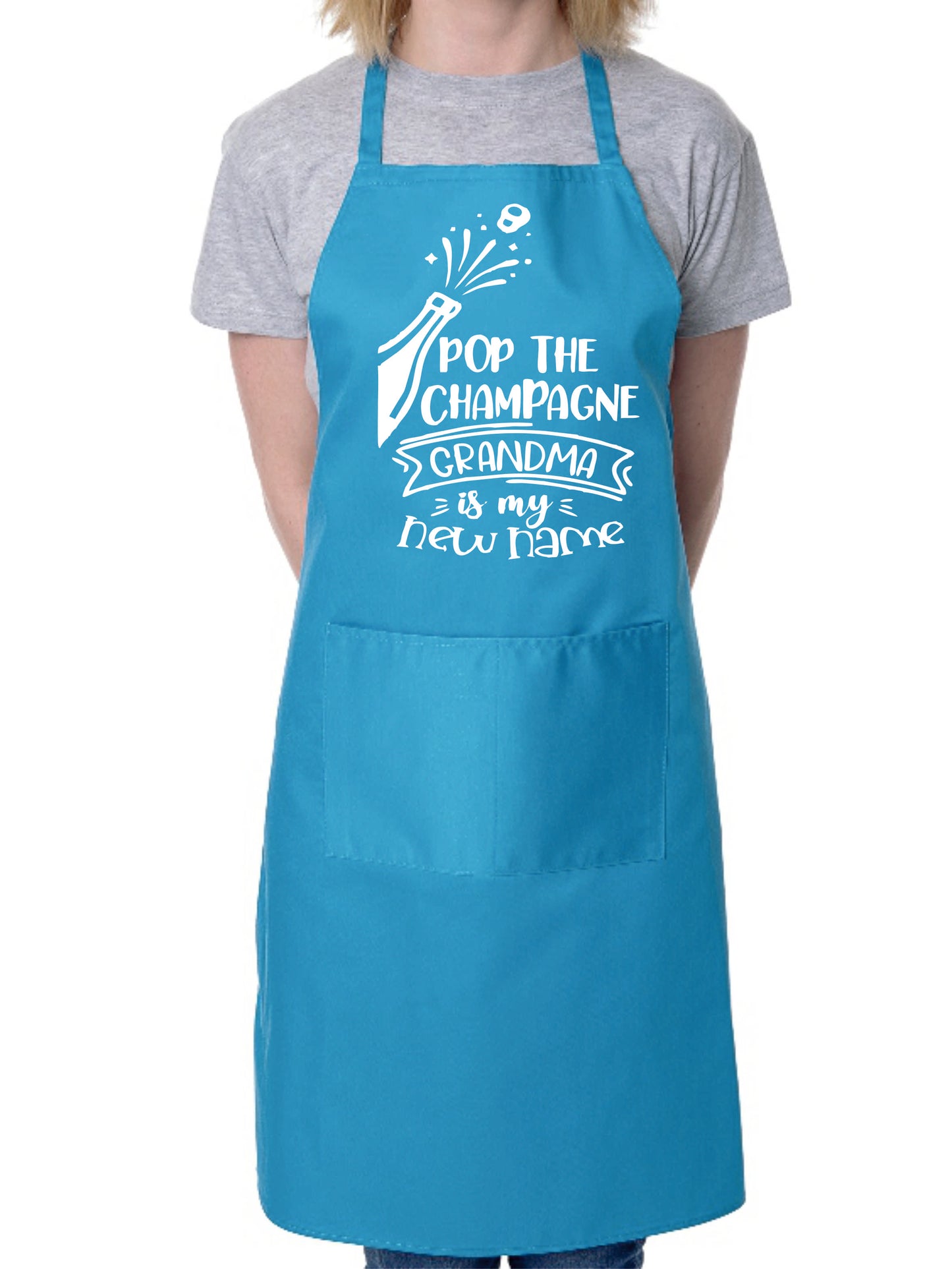 Pop The Champagne I'm A Grandma Nan Funny Apron Baking Cooking Apron