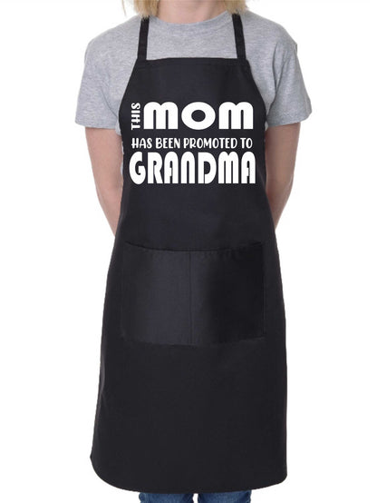 This Mom has been Promoted To Grandma Nan Funny Apron Baking Cooking Apron