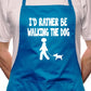 I'd Rather Be Walking Dog BBQ Cooking Apron