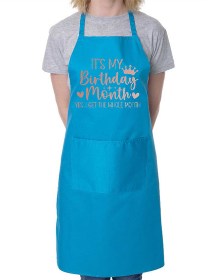 It's My Birthday Month Ladies Apron Birthday Gift Funny Baking Apron In Rose Gold Design