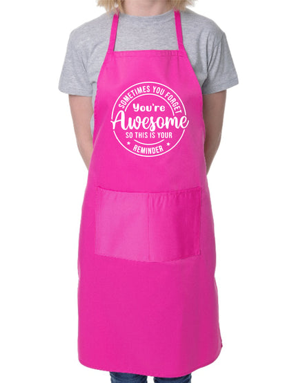 Sometimes You Forget Your Awesome Apron Funny Birthday Gift Cooking Baking BBQ