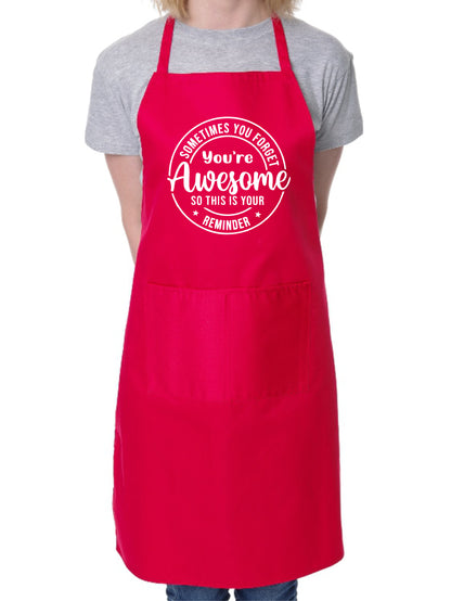 Sometimes You Forget Your Awesome Apron Funny Birthday Gift Cooking Baking BBQ