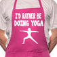 I'd Rather Be Doing Yoga Workout BBQ Cooking Apron