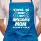 This Is What Awesome Mom BBQ Cooking Apron