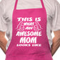 This Is What Awesome Mom BBQ Cooking Apron