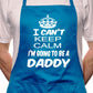 Adult Can't Keep Calm Becoming Daddy BBQ Cooking Funny Novelty Apron