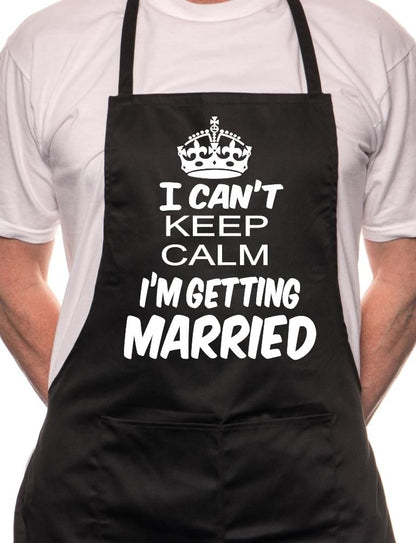 Adult Can't Keep Calm Getting Married BBQ Cooking Funny Novelty Apron