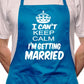 Adult Can't Keep Calm Getting Married BBQ Cooking Funny Novelty Apron