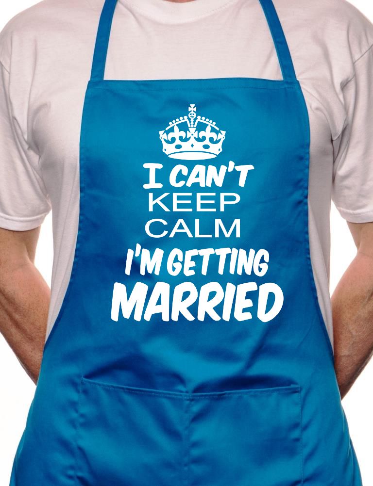 Adult Can't Keep Calm Getting Married BBQ Cooking Funny Novelty Apron