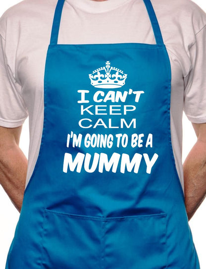 Can't Keep Calm Going To Be Mummy BBQ Cooking Apron