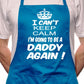 Can't Keep Calm Daddy Again BBQ Cooking Apron