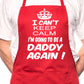 Can't Keep Calm Daddy Again BBQ Cooking Apron