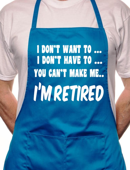 Adult I Won't I'm Retired BBQ Cooking Funny Novelty Apron