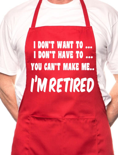 Adult I Won't I'm Retired BBQ Cooking Funny Novelty Apron