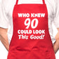 90th Birthday Who Knew 90 BBQ Cooking Apron