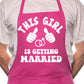 Adult This Girl Is Getting Married BBQ Cooking Funny Novelty Apron