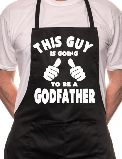 Adult This Guy Going To Be Godfather BBQ Cooking Funny Novelty Apron