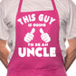 This Guy Going To Be Uncle BBQ Cooking Apron