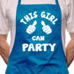 This Girl Can Party Cooking Apron