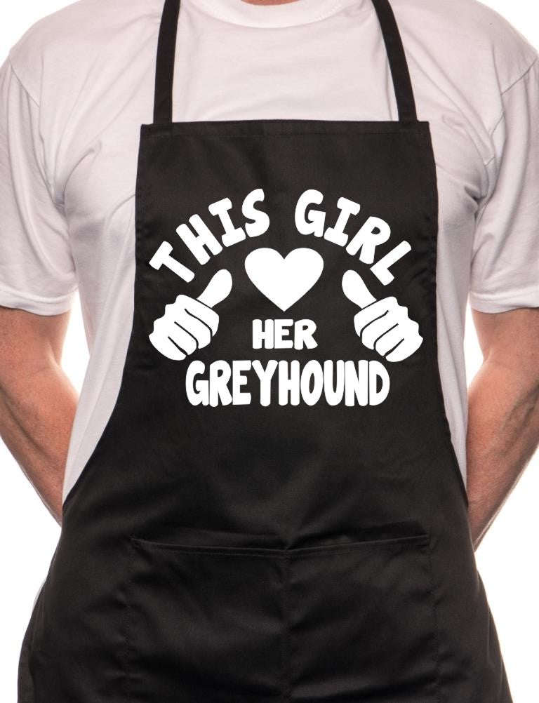 Adult This Girl Loves Her Greyhound Dog BBQ Cooking Funny Novelty Apron