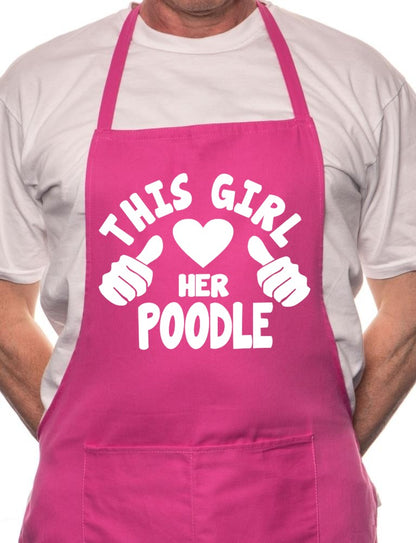 Adult This Girl Loves Her Poodle Dog BBQ Cooking Funny Novelty Apron