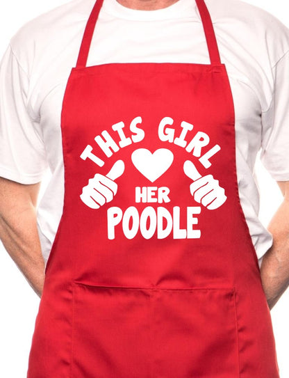 Adult This Girl Loves Her Poodle Dog BBQ Cooking Funny Novelty Apron