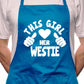 Adult This Girl Loves Her Westie Dog BBQ Cooking Funny Novelty Apron