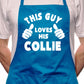 This Guy Loves His Collie BBQ Dog Cooking Apron