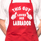 This Guy Loves His Labrador BBQ Dog Cooking Apron