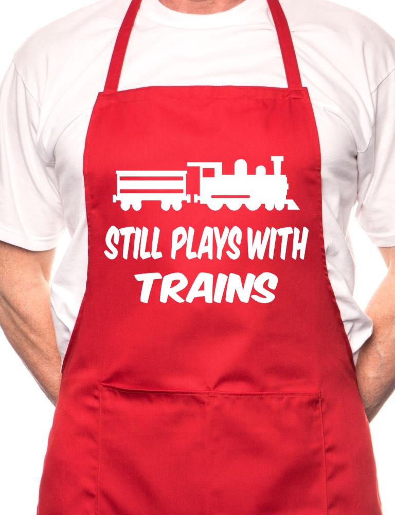 I Still Play With Trains BBQ Cooking Apron
