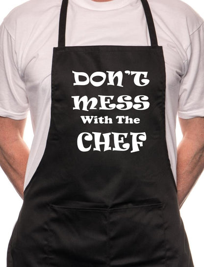 Don't Mess With The Chef Cooking Funny Unisex Apron