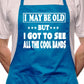Adult I May Be Old Seen Cool Bands BBQ Cooking Funny Novelty Apron