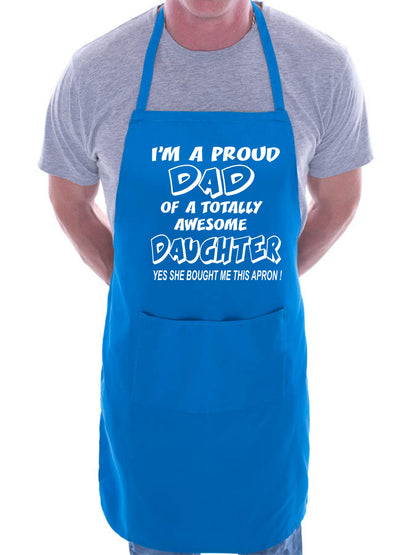 Proud Dad Of Awesome Daughter BBQ Cooking Apron