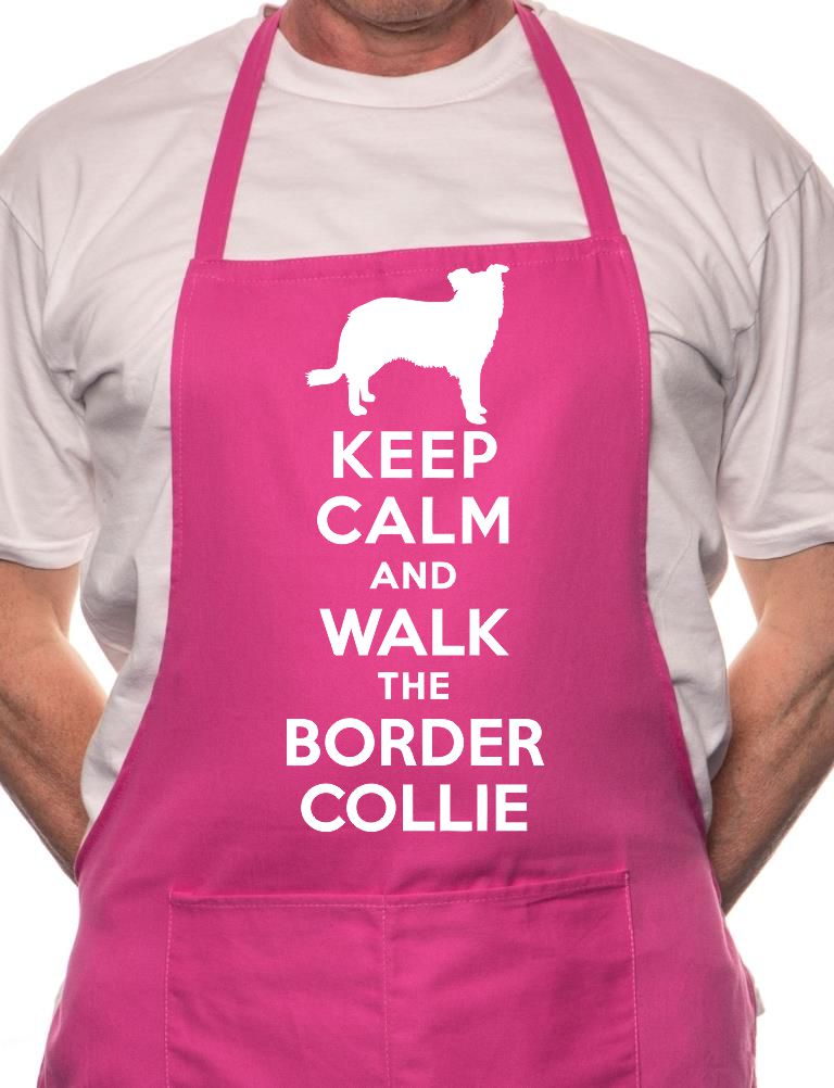 Keep Calm Walk The Border Collie Dog Lover BBQ Cooking Novelty Apron
