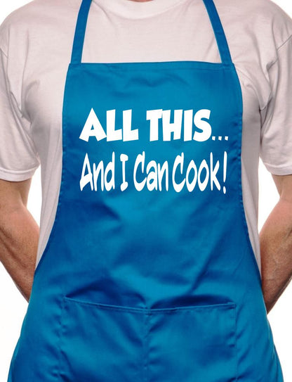 All This And I Can Cook Funny BBQ Cooking Novelty Apron