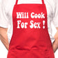 Will Cook For Sex Funny BBQ Cooking Novelty Apron