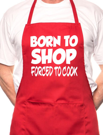 Born To Shop Forced To Cook BBQ Cooking Novelty Apron