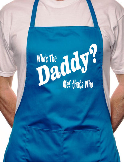 Who's The Daddy New Dad Baby BBQ Cooking Novelty Apron