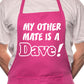 My Other Friend Is A Dave BBQ Cooking Apron