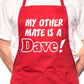 My Other Friend Is A Dave BBQ Cooking Apron