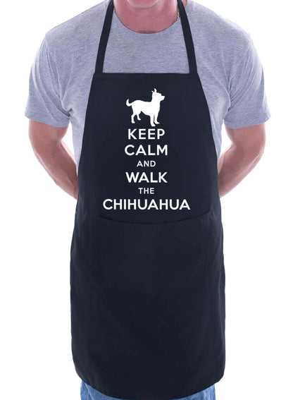Keep Calm and Walk Chihuahua Dog Funny BBQ Novelty Cooking Apron